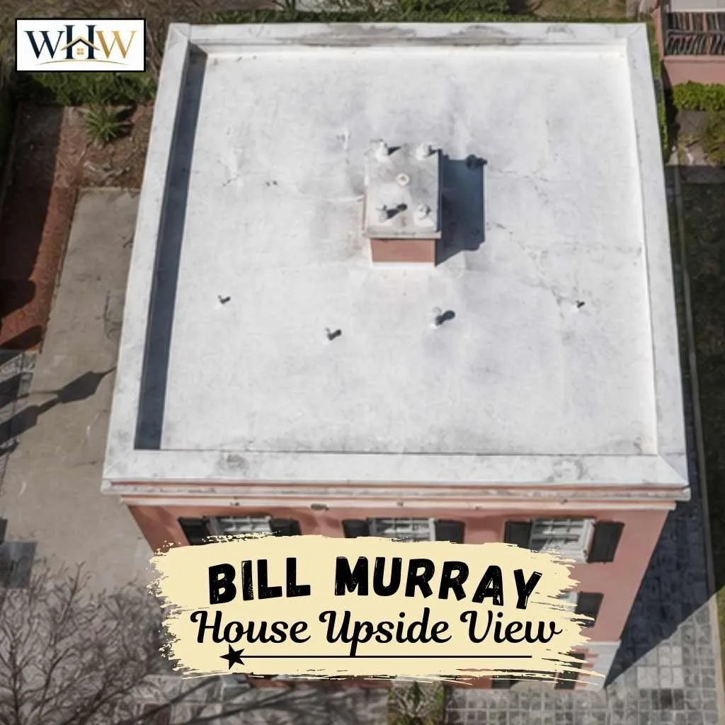 Bill Murray House Upside View