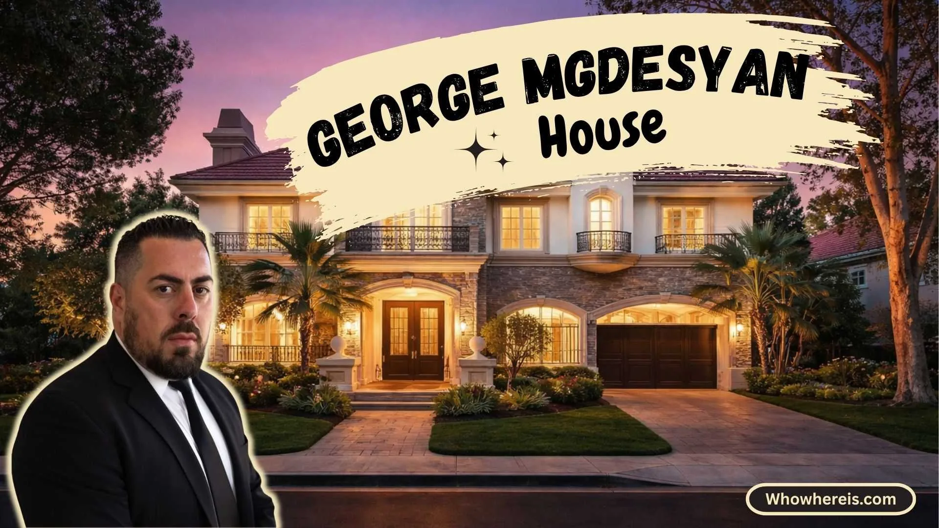 George Mgdesyan House 1