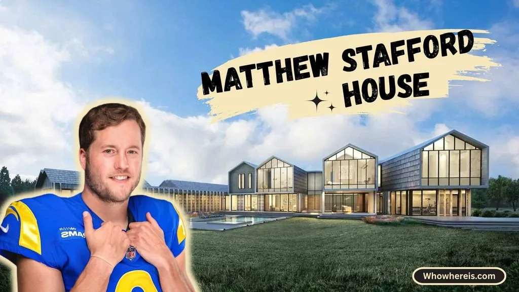 Matthew Stafford House