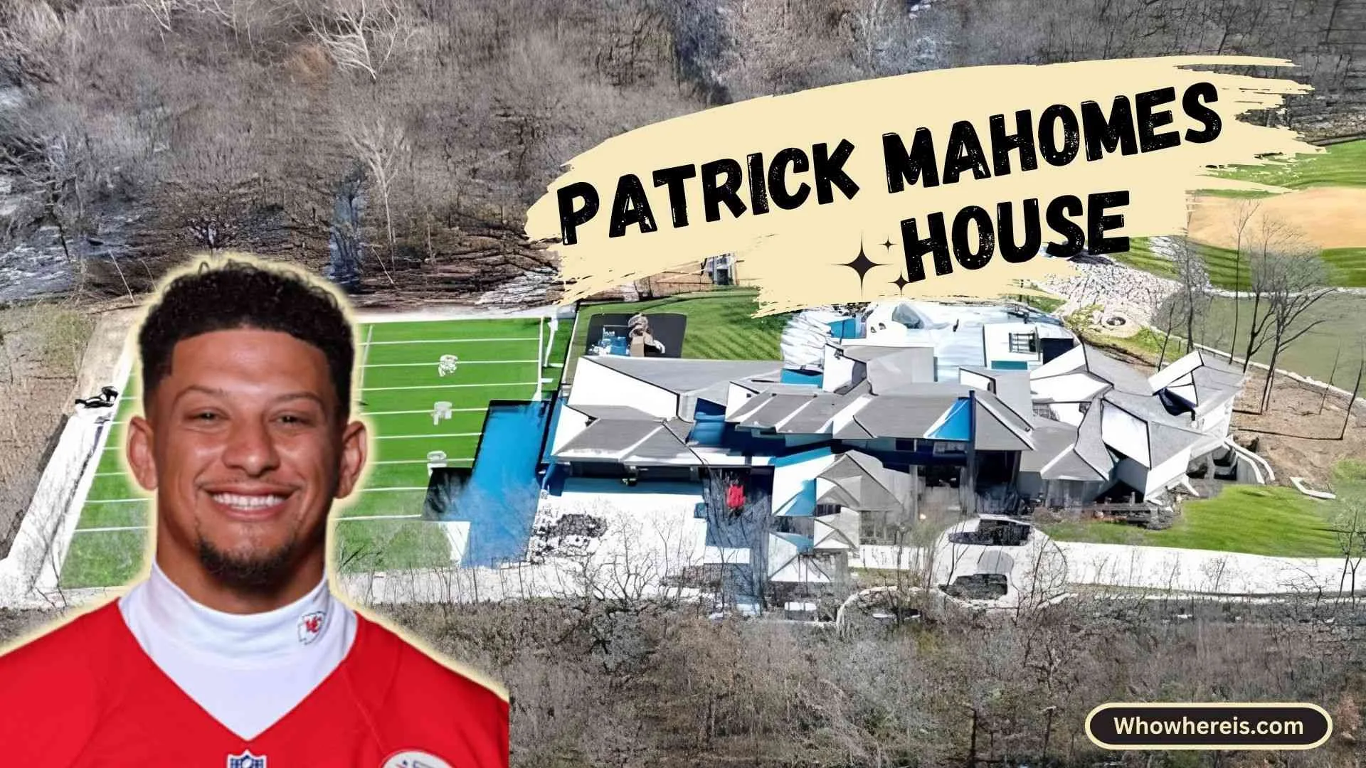 Patrick Mahomes House