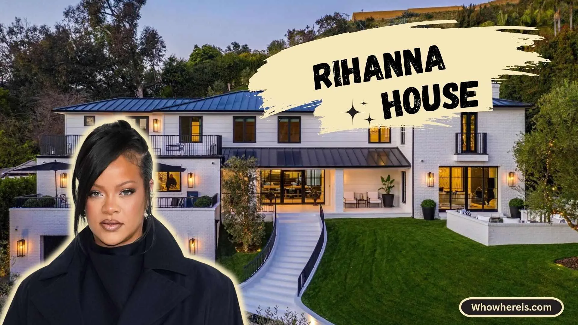 Rihanna House: Inside Her $13.8 Million Mansion 1 Rihanna House